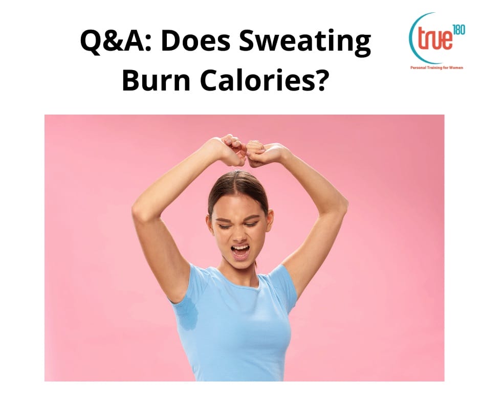 Charlotte Personal Trainer Answers Does Sweating Burn Calories True