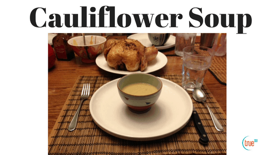 True180 Personal Training | “Creamy” Cauliflower Soup