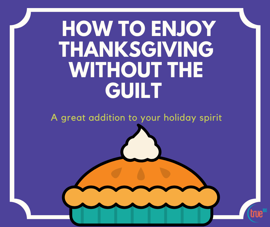 True 180 Personal Training | How to enjoy Thanksgiving without the Guilt