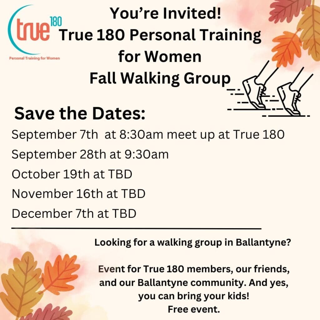 True 180 Personal Training Hosts Frisky Fall Walking Group Event 1 Fall 2024 walking dates