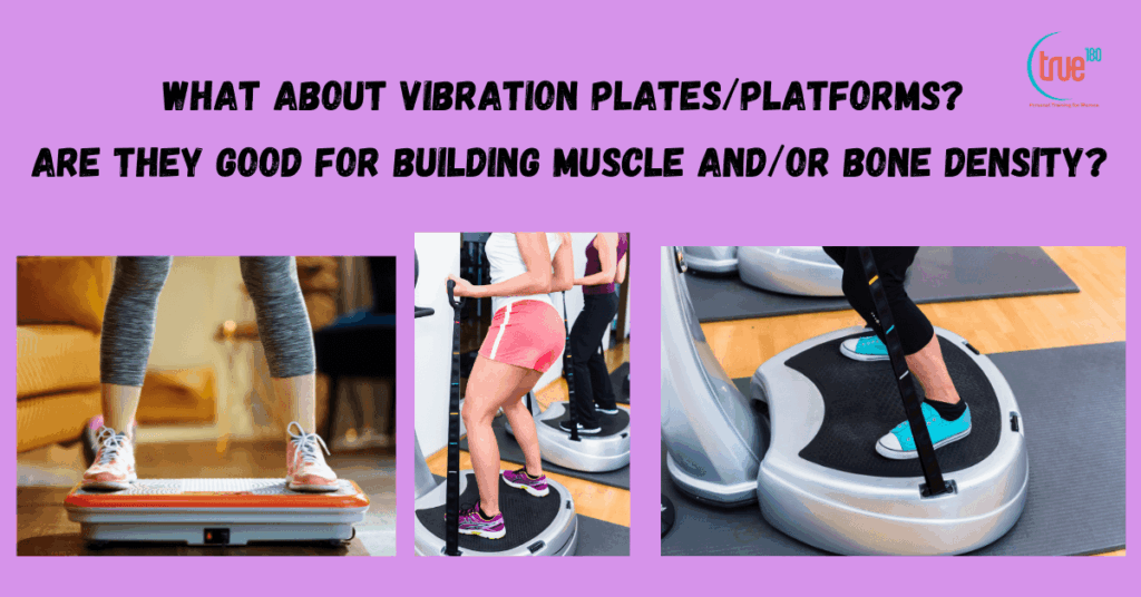 vibration plates true 180 personal training for women